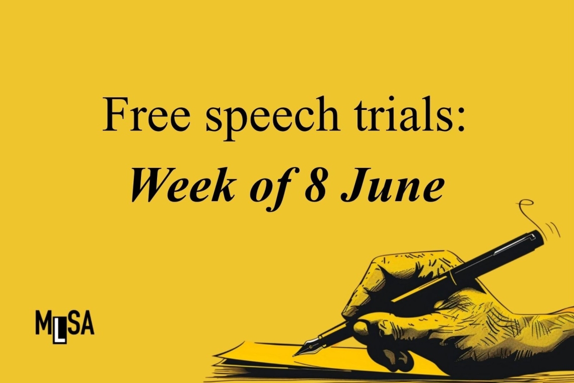 Free speech trials: Week of June 8
